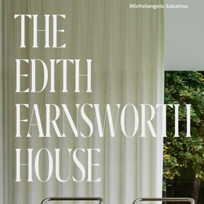 The Edith Farnsworth House: Architecture, Preservation, Culture 的图片
