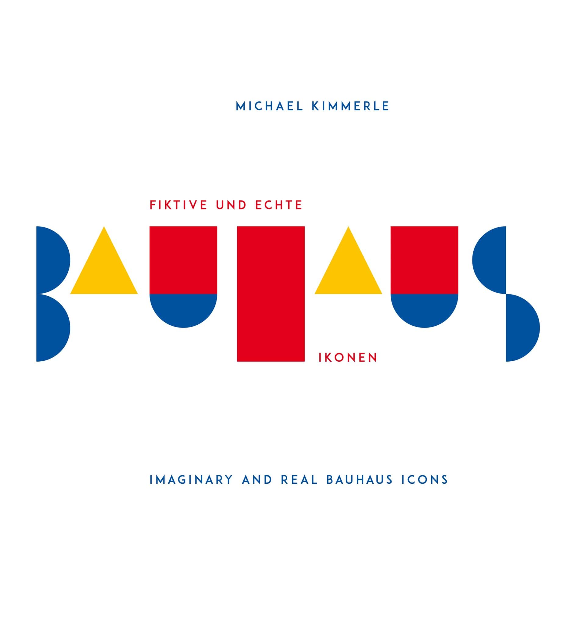 Imaginary and Real Bauhaus Icons Book 2の画像