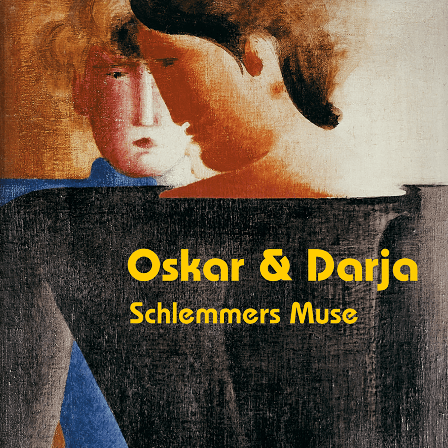 Oskar & Darja - Schlemmers Muse resmi