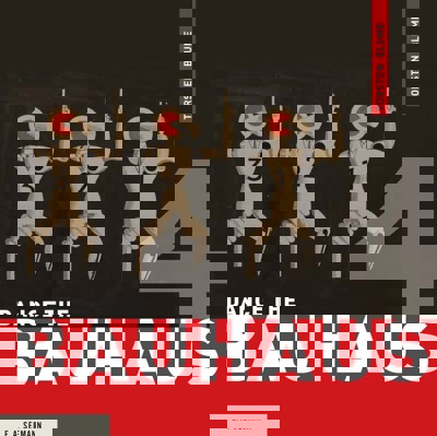 Show details for Dance the Bauhaus Picture of Dance the Bauhaus