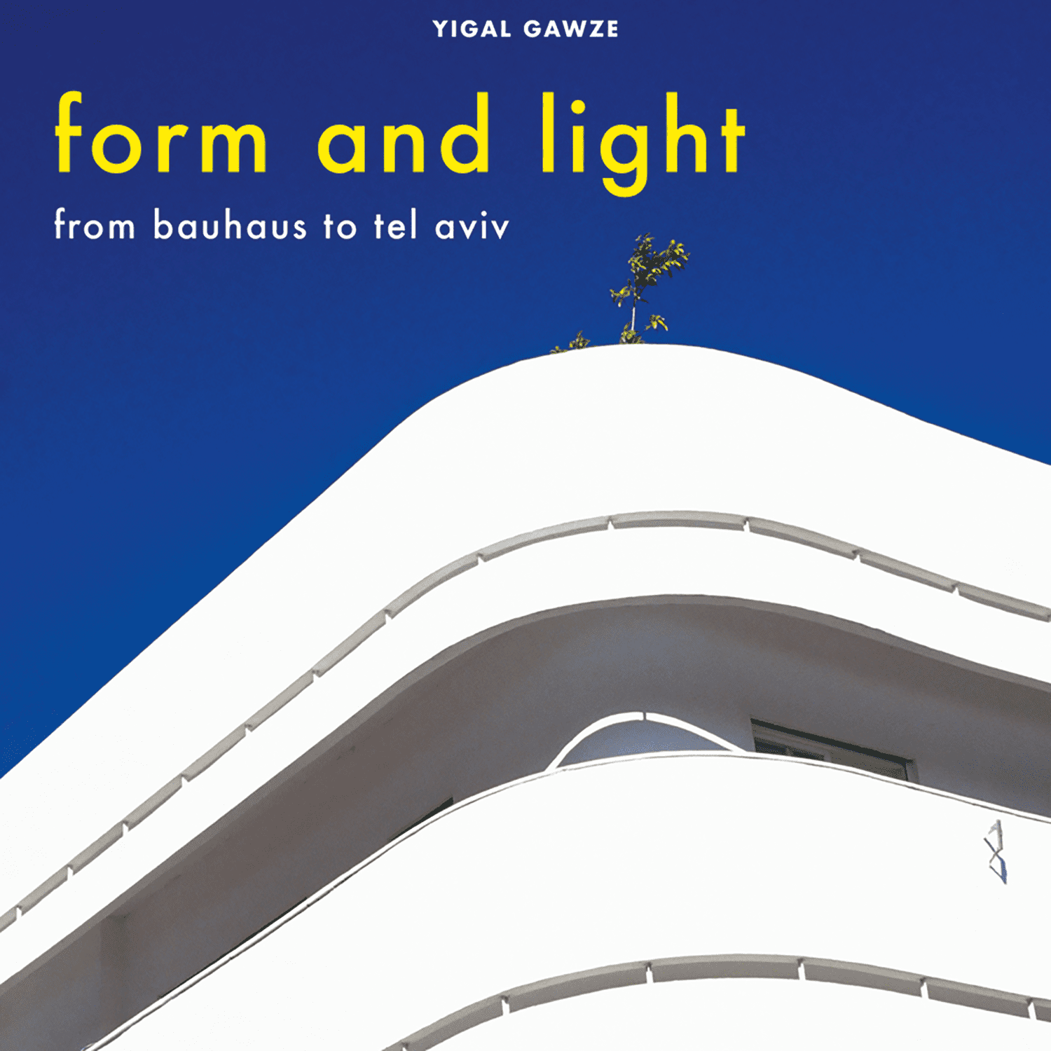 Imagen de Forma y Luz - De la Bauhaus a Tel Aviv