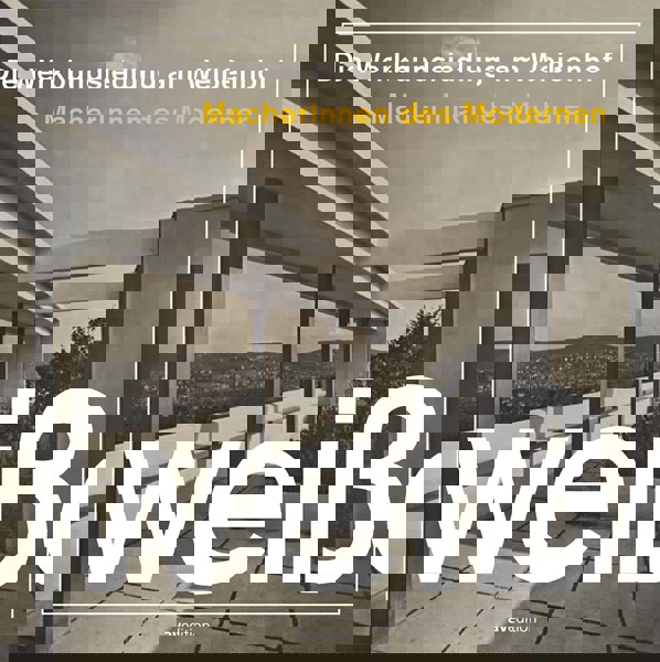 The Werkbundsiedlung at the Weißenhof Makers of Modernism Bauhaus