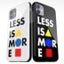 Picture of Less is More Phone Case