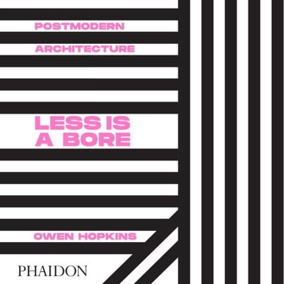 Picture of Postmodern Architecture : Less is a Bore